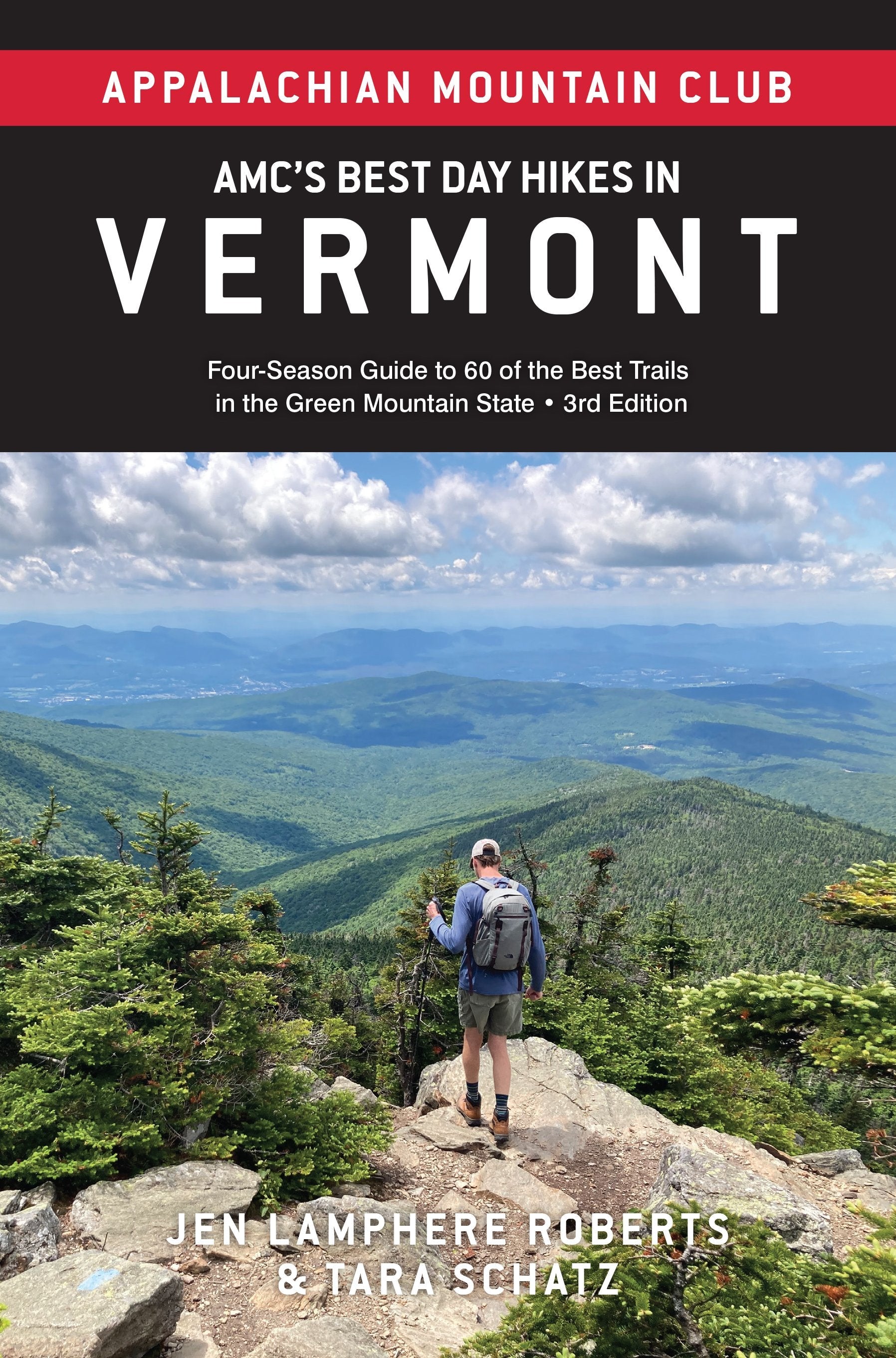 AMC’s BEST DAY HIKES IN VERMONT 3rd Ed. By Jen Roberts